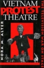 Image for Vietnam Protest Theatre : The Television War on Stage