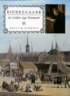Image for Kierkegaard in Golden Age Denmark
