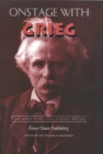 Image for Onstage with Grieg : Interpreting His Piano Music