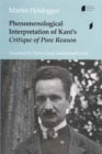 Image for Phenomenological Interpretation of Kant&#39;s Critique of Pure Reason