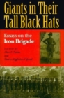 Image for Giants in Their Tall Black Hats : Essays on the Iron Brigade
