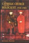 Image for The Catholic Church and the Holocaust, 1930-1965
