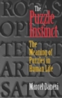Image for The Puzzle Instinct : The Meaning of Puzzles in Human Life