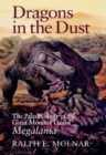 Image for Dragons in the dust  : the paleobiology of the giant monitor lizard Megalania