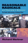 Image for Reasonable Radicals and Citizenship in Botswana