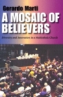 Image for A mosaic of believers  : diversity and innovation in a multiethnic church