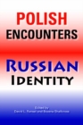 Image for Polish Encounters, Russian Identity