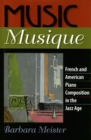 Image for Music musique  : French and American piano composition in the jazz age