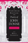 Image for The Variorum edition of the poetry of John DonneVol. 7.1: The holy sonnets