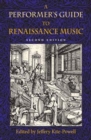 Image for A Performer&#39;s Guide to Renaissance Music, Second Edition