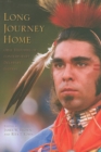 Image for Long journey home  : oral histories of contemporary Delaware Indians