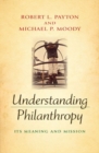 Image for Understanding philanthropy  : its meaning and mission