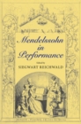 Image for Mendelssohn in Performance