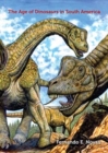Image for The Age of Dinosaurs in South America