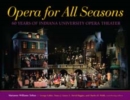 Image for Opera for all seasons  : 60 years of Indiana University Opera Theater
