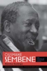 Image for Ousmane Sembáene  : the making of a militant artist