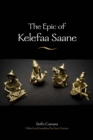 Image for The Epic of Kelefaa Saane