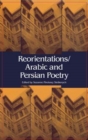 Image for Reorientations/Arabic and Persian poetry