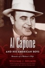 Image for Al Capone and his American boys  : memoirs of a mobster&#39;s wife