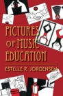 Image for Pictures of Music Education