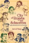 Image for City of rogues and schnorrers  : Russia&#39;s Jews and the myth of old Odessa