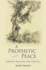 Image for A Prophetic Peace