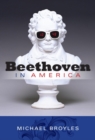 Image for Beethoven in America