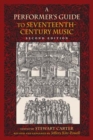 Image for A Performer&#39;s Guide to Seventeenth-Century Music, Second Edition