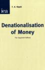 Image for Denationalisation of Money