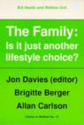 Image for The Family : Is it Just Another Lifestyle Choice?