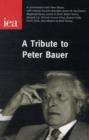 Image for A Tribute to Peter Bauer