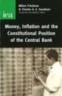 Image for Money, Inflation and the Constitutional Position of Central Bank