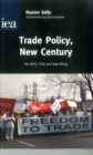 Image for Trade Policy, New Century : The WTO, FTAs and Asia Rising