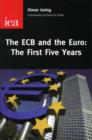 Image for The ECB and the Euro : The First Five Years