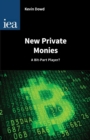 Image for New private monies  : a bit-part player?