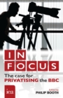 Image for In focus: the case for privatising the BBC