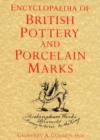 Image for Encyclopaedia of British pottery and porcelain marks