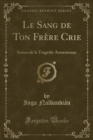 Image for Le Sang de Ton Frere Crie