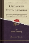 Image for Gedanken Otto Ludwigs