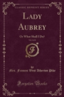 Image for Lady Aubrey, Vol. 2 of 2