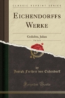 Image for Eichendorffs Werke, Vol. 1 of 4