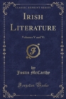 Image for Irish Literature: Volumes V and Vi (Classic Reprint)