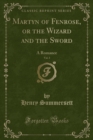 Image for Martyn of Fenrose, or the Wizard and the Sword, Vol. 3