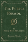 Image for The Purple Parasol (Classic Reprint)