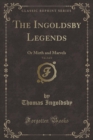 Image for The Ingoldsby Legends, Vol. 2 of 2
