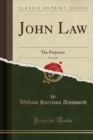 Image for John Law, Vol. 2 of 2