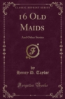 Image for 16 Old Maids