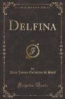 Image for Delfina, Vol. 5 (Classic Reprint)