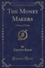 Image for The Money Makers