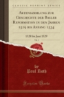 Image for Aktensammlung Zur Geschichte Der Basler Reformation in Den Jahren 1519 Bis Anfang 1534, Vol. 3